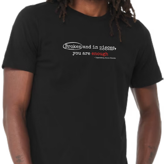 *READY TO SHIP* You are enough (Allie Shante) Black Tee
